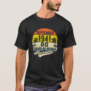 Camiseta 80 Birthday Deu 80 Anos De Incrível Desde Setembr