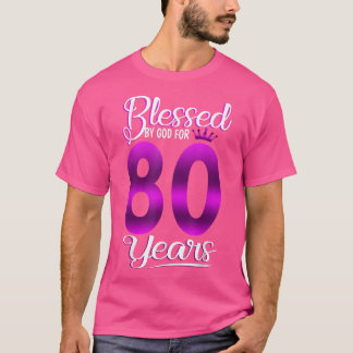 Camiseta 80 Birthday Dons Abençoados por Deus por 80 Anos O