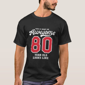 Camiseta 80 Birthday Gift Incrível 80