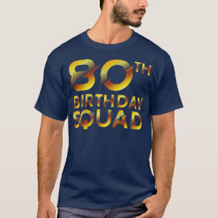 Camiseta 80 Birthday Squad
