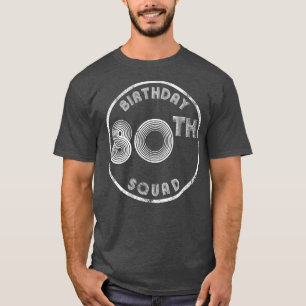 Camiseta 80 Birthday Squad Vintage