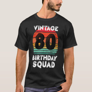 Camiseta 80 de Festa de aniversário com 80 anos de idade