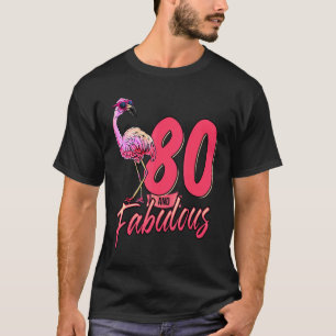 Camiseta 80 E Fabuloso 80 Flamingo Aniversário