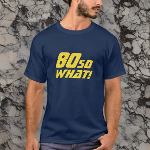 Camiseta 80 Que Engraçado Citação 80 de Aniversário