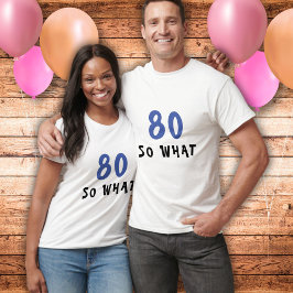 Camiseta 80 Que Engraçado Citação 80 de Aniversário