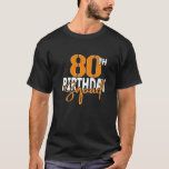 Camiseta 80Th Birthday Squad Family Matching Group<br><div class="desc">Best Birthday Crew Clothing Ideas. 80th Birthday Squad Family Matching Group. An amazing graphic design for 80th birthday mom or dad from daughter and son! B-day team themed outfit for men and women. Bday party matching clothes design to wear for wife or husband. Wish a happy eightieth birthday to grandma...</div>