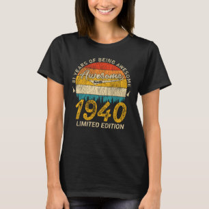 Camiseta 81 Anos De Idade No Dia 1940 Incrível Desde O Aniv