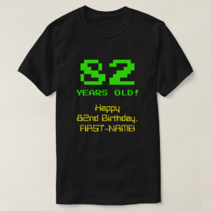 Camiseta 82º Aniversário: Divertido, Olho De 8 Bits, Nerdy 