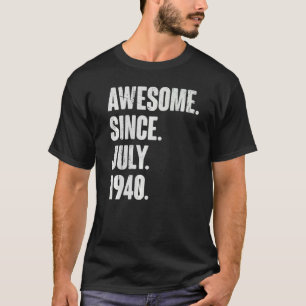 Camiseta 82 anos 82 anos Aniversário fantástico desde julho