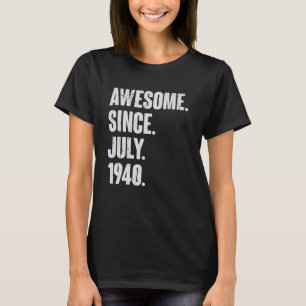 Camiseta 82 anos 82 anos Aniversário fantástico desde julho