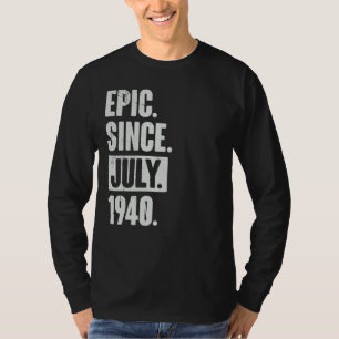 Camiseta 82 Anos De Idade 82.º Aniversário Epic Desde Julho