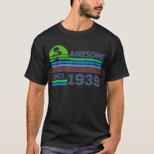 Camiseta 83º Aniversário Homens Mulheres Incríveis Desde 19