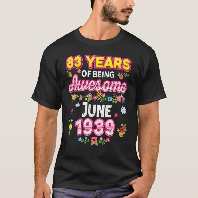 Camiseta 83 Anos De Espanto Desde O Aniversário De Junho De (Frente)