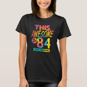 Camiseta 84º Aniversário Este Espetacular Tem Agora 84 Anos