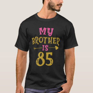Camiseta 85.º aniversário para Irmão Irmã Irmã