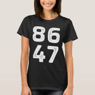 Camiseta 8647 - Anti Trump - 86 O 47º Presidente - Vintag
