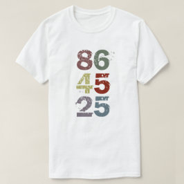 Camiseta 86 45 25 - acuse o trunfo com a 25a alteração