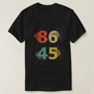 Camiseta 86 45 Camisa-T Anti-Trump