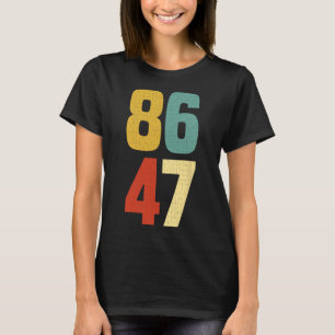 Camiseta 86 47 Anti Trump 2024 Impeachment do Presidente 