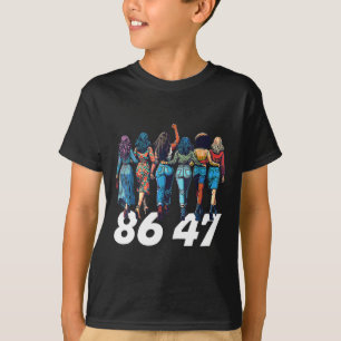 Camiseta 86 47 Mulheres Engraçadas Anti Trump Meninas