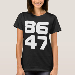 Camiseta 86 47 Projeto Anti-Trump Resist 2025