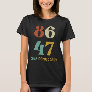 Camiseta 86 47 Salve a Democracia Protesto Político Contra