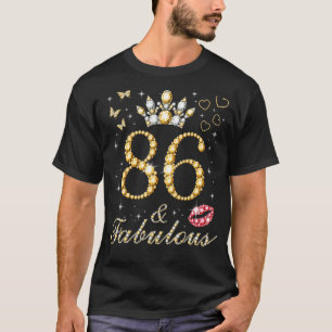 Camiseta 86 e Fabuloso 86. º Aniversário, 86 Anos E Fabul