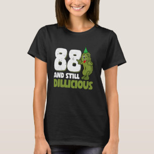Camiseta 88 Anos De Pepino Dillicioso 88 Anos Aniversário D