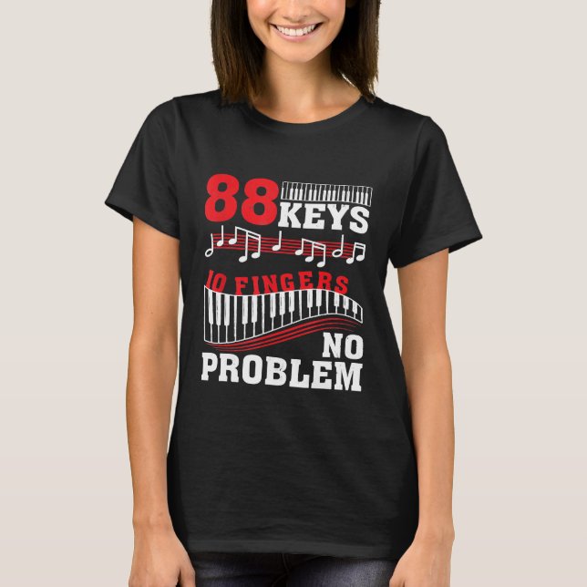Camiseta 88 Teclas 10 Dedos Sem Problema Piano 1 (Frente)