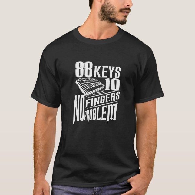 Camiseta 88 Teclas 10 Dedos Sem Problema Piano E Teclado (Frente)