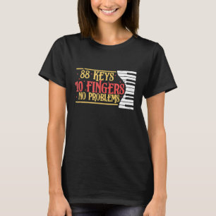 Camiseta 88 Teclas 10 Dedos Sem Problemas Teclado Piano Eng