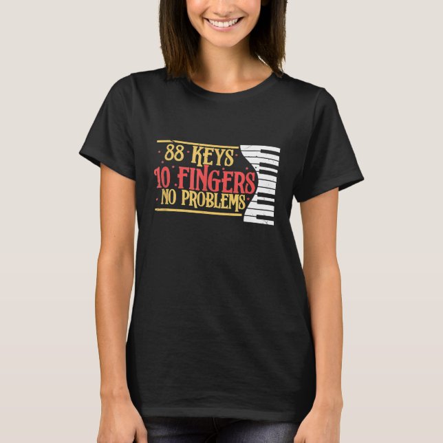 Camiseta 88 Teclas 10 Dedos Sem Problemas Teclado Piano Eng (Frente)