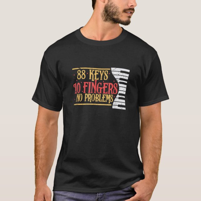 Camiseta 88 Teclas 10 Dedos Sem Problemas Teclado Piano Eng (Frente)