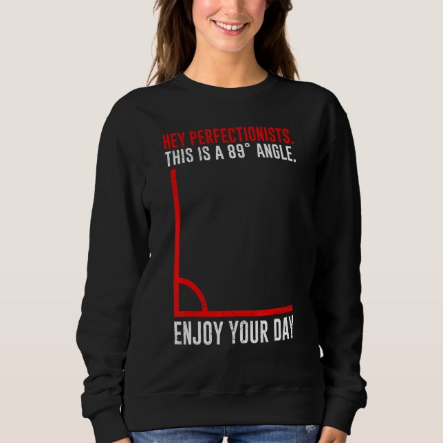 Camiseta 89° angle enjoy your day mathematician math (Frente)