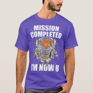 Camiseta 8.º aniversário da Missão Astronauta concluída 8.º