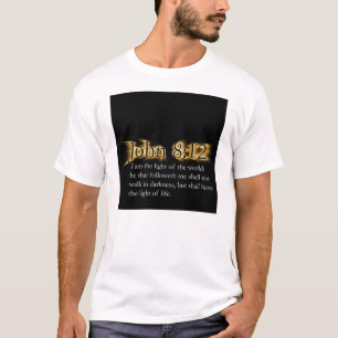 Camiseta 8:12 de John - deixe seu brilho claro para Jesus