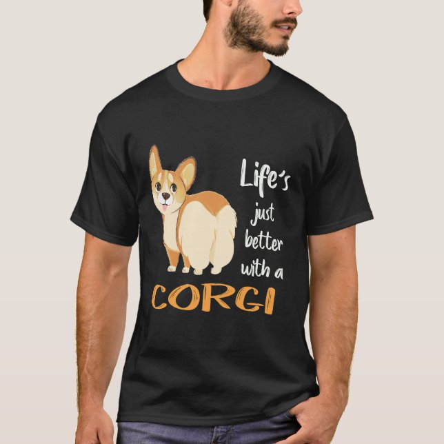 Camiseta 8 A Vida é Só Melhor Com Um Corgi (Frente)