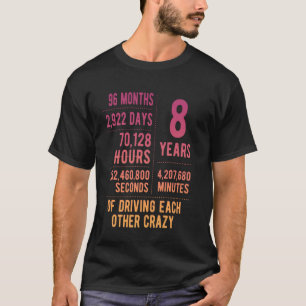 Camiseta 8 anos casaram-se com o 8° aniversário do casament