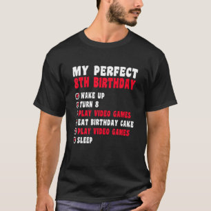 Camiseta 8 Anos Minha Idade Perfeita 8º Aniversário Jogador