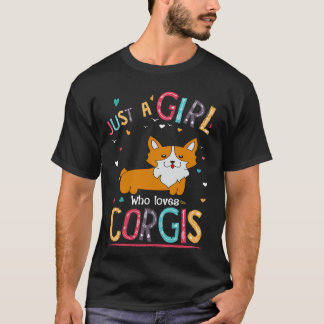 Camiseta 8 Apenas Uma Menina Que Ama Corgi