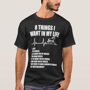 Camiseta 8 coisas que eu quero na minha vida cavalos mais c