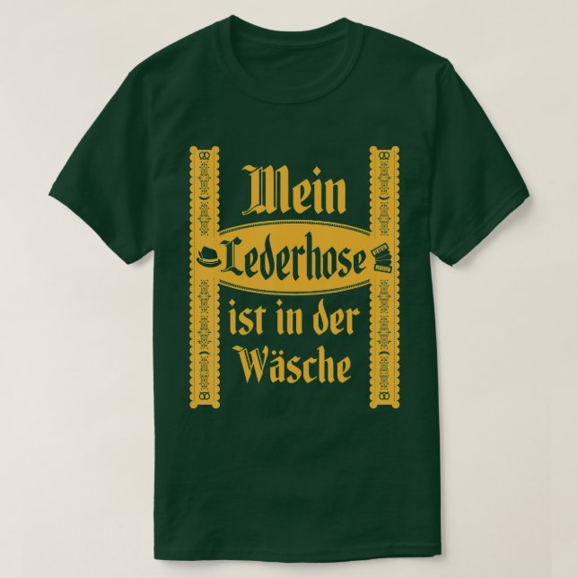 Camiseta 8 Minha Lederhosen Está Na Wash Funny Oktoberfest  (Frente do Design)