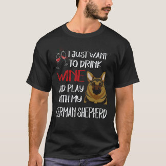 Camiseta 8 Só Quero Beber Vinho E Brincar Com Meu Pastor Al