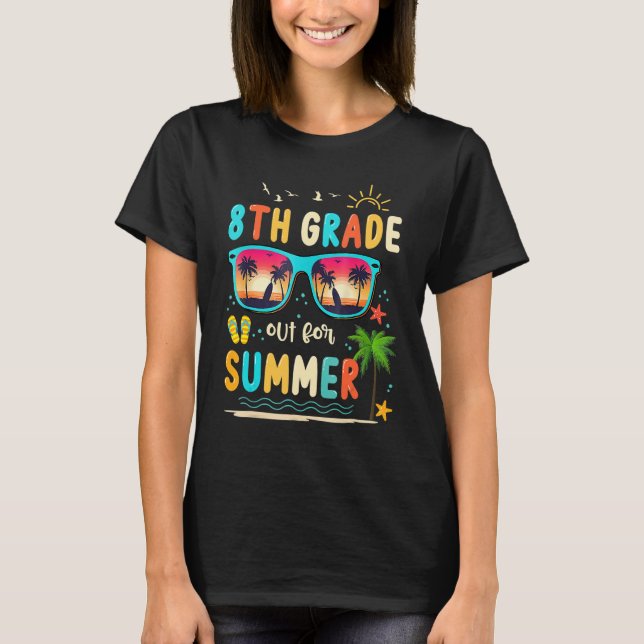 Camiseta 8th Grade Out For Summer Happy Last Day Of School  (Frente)