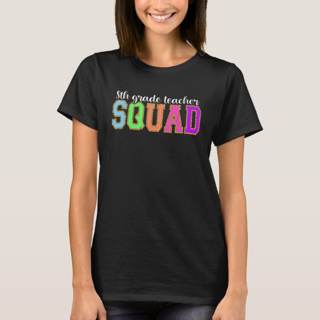 Camiseta 8th Grade Teacher Squad  Back to School Worker Sup (Frente)