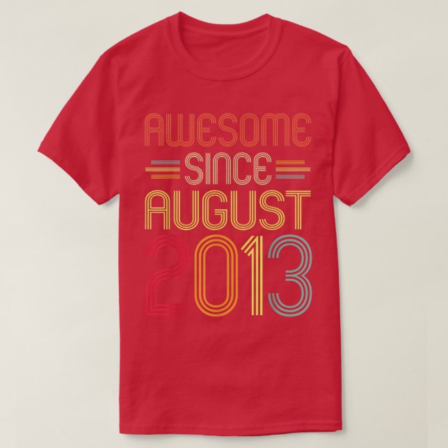Camiseta 9º aniversário é fantástico desde agosto de 2013 9 (Frente do Design)