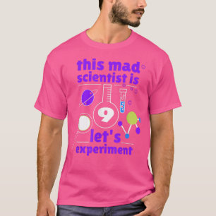 Camiseta 9º Aniversário Nove Bday Science Mad Scientist Che