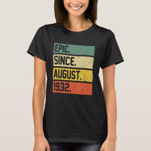 Camiseta 90 Aniversário De 90 Anos De Idade Desde Agosto De