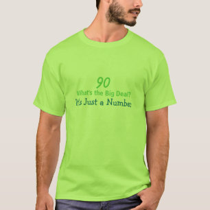 Camiseta 90 Aniversário Humorístico Dizendo