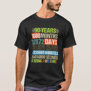 Camiseta 90 Anos 1080 Meses Sendo Um 90 Incrível Aniversári